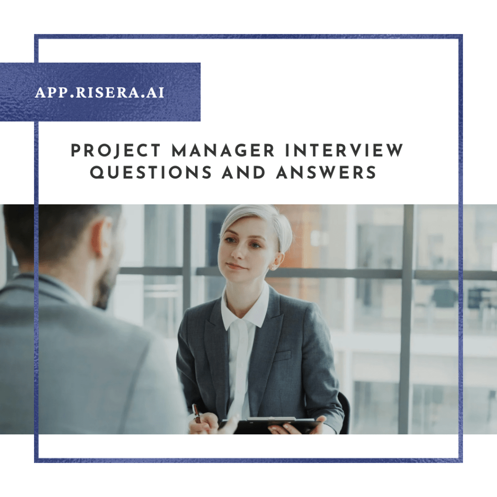 Project Manager Interview Questions (With Sample Answers)