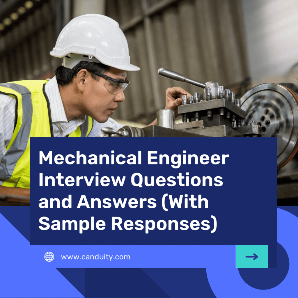 Engineer Interview Questions (With Sample&nbsp;Answers)